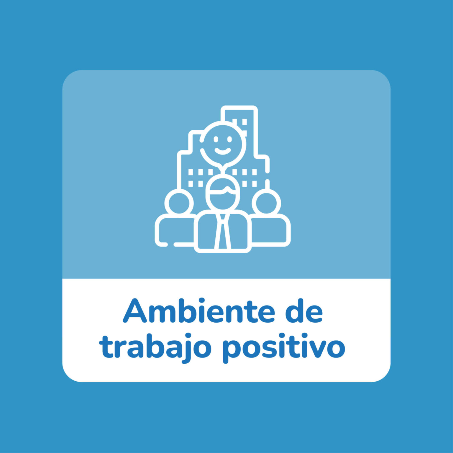 Ambiente de trabajo positivo