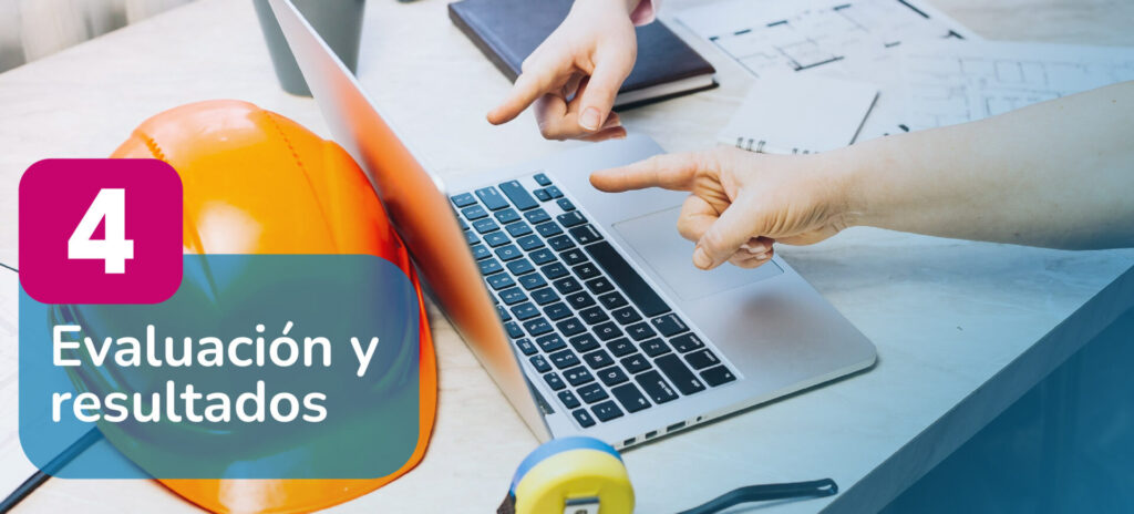 Evaluación y resultados