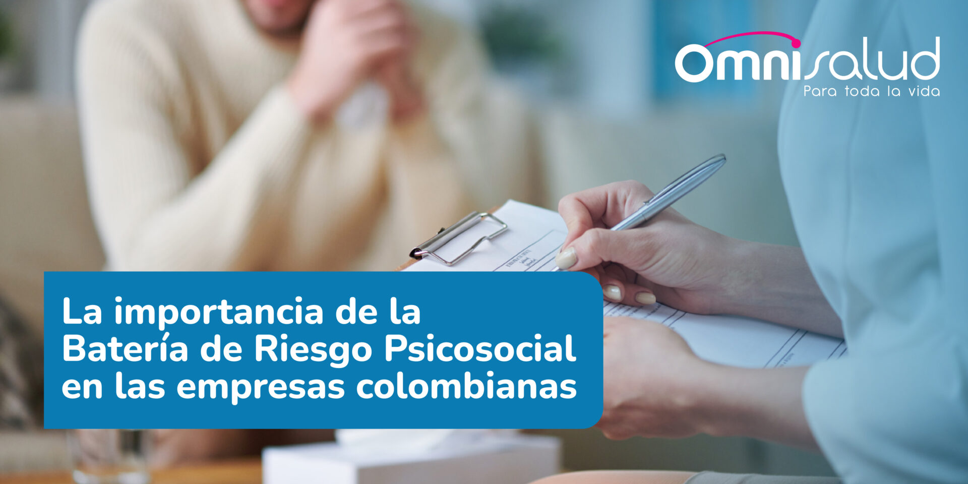 Importancia de la Batería de Riesgo Psicosocial en las empresas colombianas