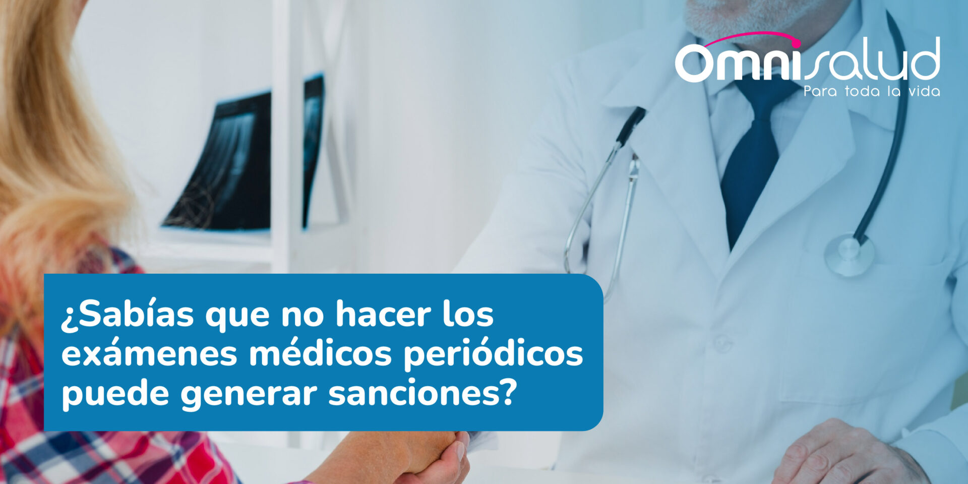 evita sanciones y realiza los exámenes médicos ocupacionales periódicos