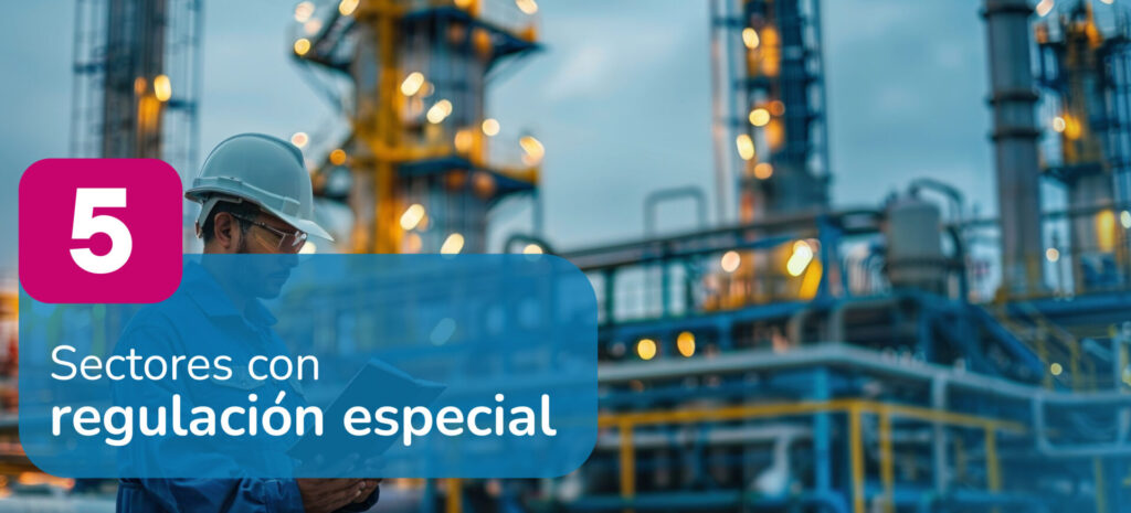 Sectores con regulación especial