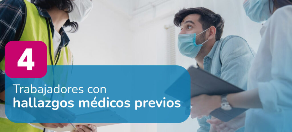 Trabajadores con hallazgos medicos previos